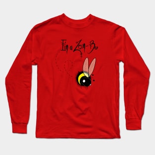 I'm A Zom-Bee! Long Sleeve T-Shirt